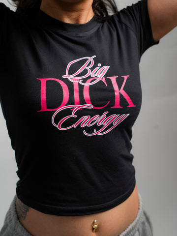 Big d*ck energy - It Girl Baby tee for Women