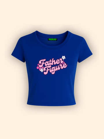 Father Figure it Girl Baby tee for Women