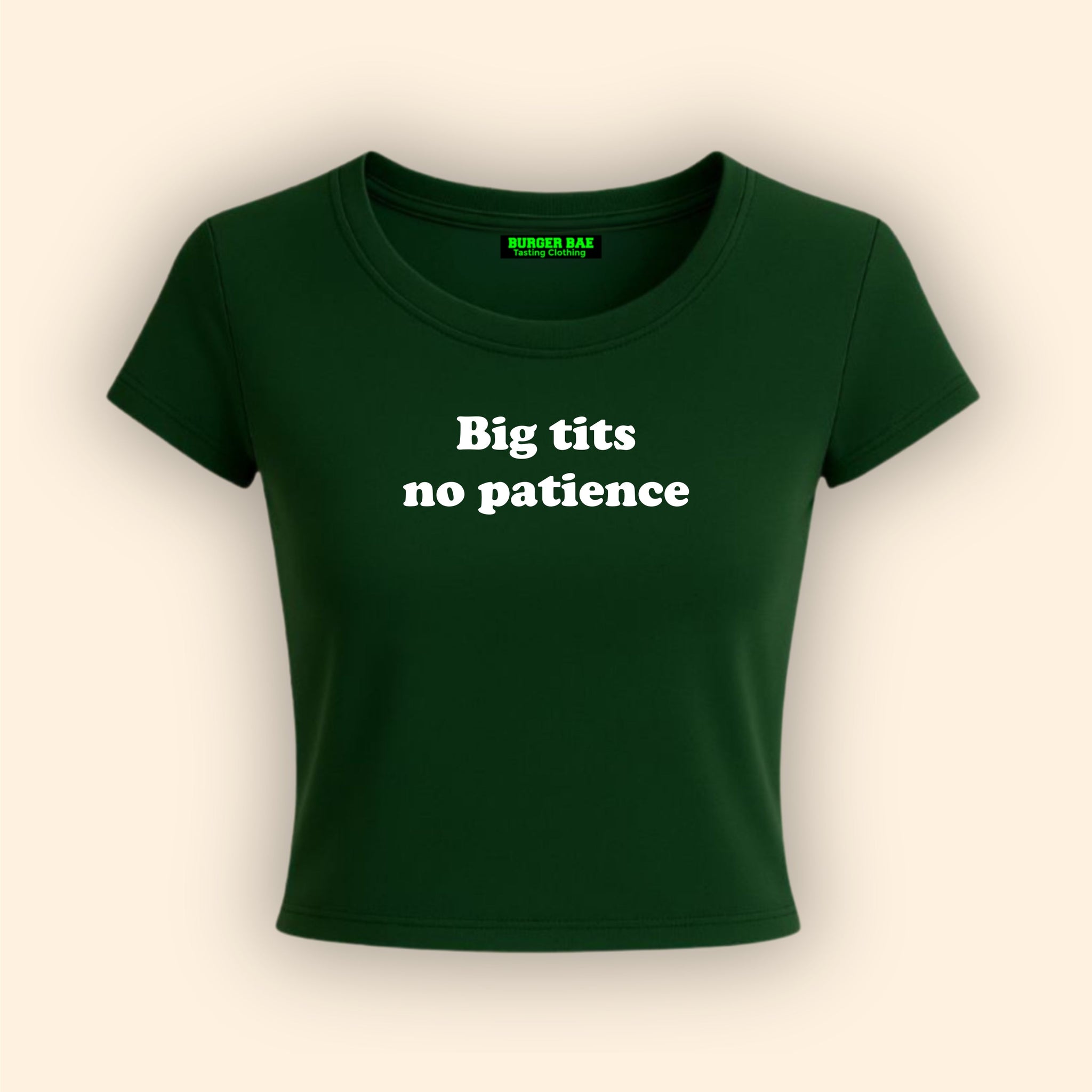 Big Ti*s No Patience it Girl Baby tee for Women