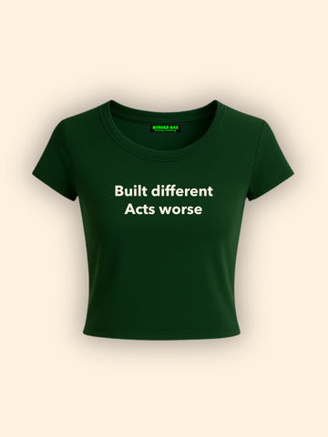 Built Different Act Worse it Girl Baby tee for Women