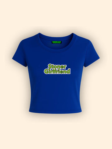 Stoner Girlfriend It Girl Baby tee for Women